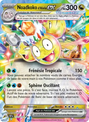 Carte Pokémon Noadkoko d'Alola ex 133/191 – Étincelles Déferlantes